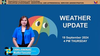 Public Weather Forecast issued at 4PM  September 19 2024  Thursday [upl. by Amhsirak]