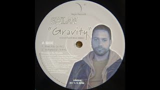 Louie Vega Remix Selan  Gravity Main Mix [upl. by Turmel]