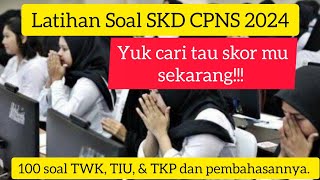 Latihan Soal TERUPDATE SKD CPNS 2024 TIU TWK TKP [upl. by Kei]