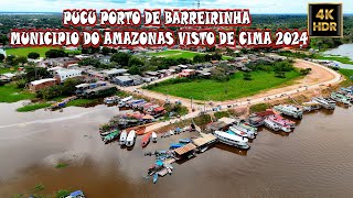 PORTO DO PUCU BARREIRINHA MUNICIPIO DO AMAZONAS VISTO DE CIMA 2024 [upl. by Etnad556]