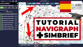 TUTORIAL avanzado NAVIGRAPH e integración con SIMBRIEF 🇪🇸 Aproximación ILS  Flight Simulator 2020 [upl. by Ahsimak]