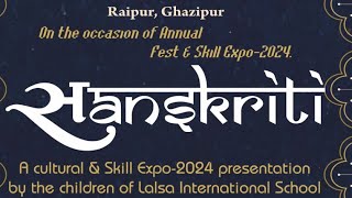 SANSKRITI 202324 lalsainternationalschool [upl. by Maker]