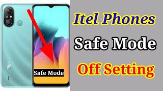 Make Itel phone Safe Mode Turn off SettingMake Itel Mobile Safe Mode settingItel setting online [upl. by Ydaj]