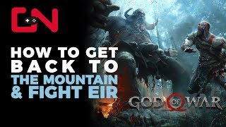 God of War How to Get Back to Mountain amp Fight Eir [upl. by Annoel]