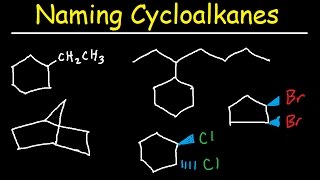 Naming Cycloalkanes With Substituents Cis amp Trans Bicyclo Alkane Nomenclature [upl. by Nelram312]