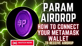 Param Airdrop guide  How To Link Your Wallet For Param Airdrop [upl. by Smoot]