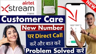 How To Contact Airtel Xstream Fiber Customer Care  Airtel Xstream Fiber Customer Care Number [upl. by Schulman]