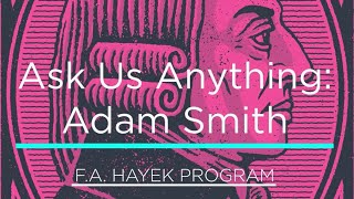 Ask Us Anything Adam Smith and the Physiocrats [upl. by Yahiya]