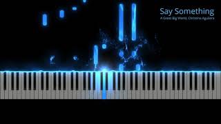 Say Something Im Giving Up On You Piano Tutorial [upl. by Terpstra599]