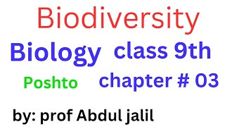 biodiversity class 9biodiversity class 9 in pashtoposhtoBioExplorer [upl. by Dempstor]