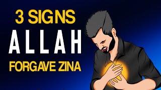 3 SIGNS ALLAH FORGAVE ZINA [upl. by Fayth]