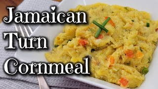 How to make Turn Cornmeal  Jamaican Tun Cornmeal [upl. by Drarig]