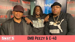 OMB Peezy and E40 on Sway In The Morning  Sways Universe [upl. by Ahsiek652]