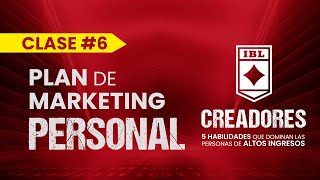 Clase 6 PLAN DE MARKETING PERSONAL  Creadores 30 [upl. by Gisella]