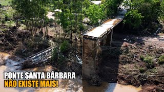 PONTE SANTA BÁRBARA FOI ARRASTADA PELA FORÇA DA ÁGUA DURANTE ENCHENTE NO RIO GRANDE DO SUL [upl. by Legna]