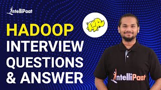 Hadoop Interview Questions and Answers  Big Data Interview Questions Hadoop Certification Question [upl. by Erdried410]