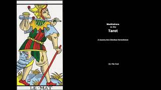 Letter XXI The Fool  Meditations on the Tarot A Journey into Christian Hermeticism [upl. by Waechter]