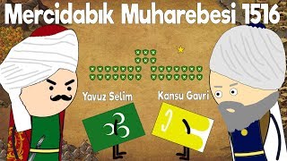 Yavuzun Seferleri  1516 Mercidabık Muharbesi [upl. by Aihsekel428]