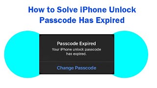 How to Solve iPhone Unlock Passcode Has Expired [upl. by Arathorn]