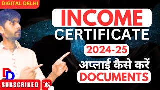 How To Apply Income Certificate  INCOME CERTIFICATE DELHI  Income Certificate Documents [upl. by Yanat331]