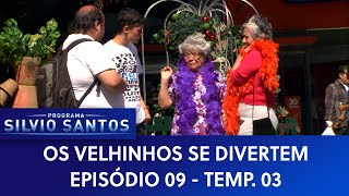 Os Velhinhos se Divertem  S03E09  Câmeras Escondidas 010121 [upl. by Thorwald]