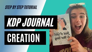 Creating Journals To Sell On Amazon KDP With Canva Step By Step Tutorial [upl. by Ailices]