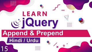 jQuery Append amp Prepend Method Tutorial in Hindi  Urdu [upl. by Ardekahs]