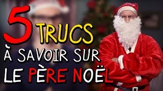 CHRIS  5 Trucs à Savoir Sur le Père Noël [upl. by Eeram350]