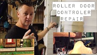 Roller Garage Door Controller Fault Diagnosis amp Repair [upl. by Lohrman]