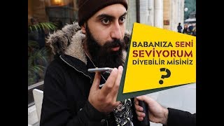 Babanıza En Son Ne Zaman Seni Seviyorum Dediniz [upl. by Hepzi826]