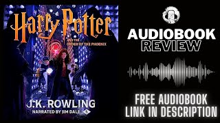 Harry Potter and The Order Of The Phoenix Audiobook Review  Jim Dale  J K Rowling Audiobook [upl. by Carpio647]