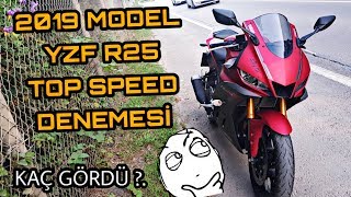 2019 YAMAHA R25 TOP SPEED SON HIZ amp KAÇ GÖRDÜM [upl. by Dine]