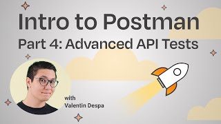 Intro to Postman  Part 4 Advanced API Tests [upl. by Merle]