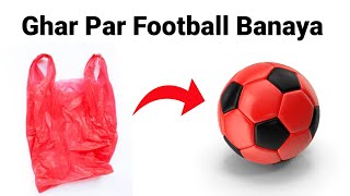 How to make football with balloons at homeDIY Football homemade football football making at home [upl. by Nwahsed]