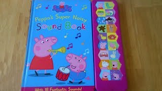 Peppa Pig Peppas Super Noisy Sound Book review video [upl. by Hermina476]