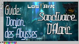 FR Guide DONJON des ABYSSES T2 Sanctuaire dAlaric  LOST ARK  MMORPG 2022 [upl. by Kciv341]