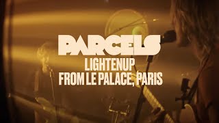 Parcels  Lightenup Live from Le Palace Paris [upl. by Oicatsana]