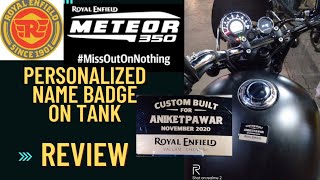 Royal Enfield Meteor 350  Personalized Name Badge Review  Stellar Black  Customisation [upl. by Ellerred380]