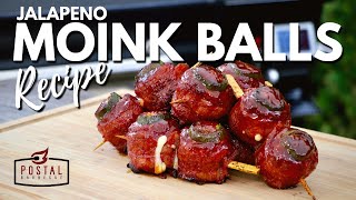 Jalapeno MOINK BALLS Recipe  Bacon Wrapped Stuffed Meatballs  BBQ Appetizers [upl. by Utas]