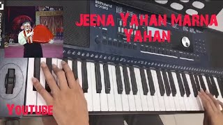 Jeena yahan Marna yahan  Mera Naam  Raj Kapoor  Piano cover  By Vishwas Musical [upl. by Toby]