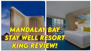 Mandalay Bay Stay Well Resort King Review [upl. by Brick]