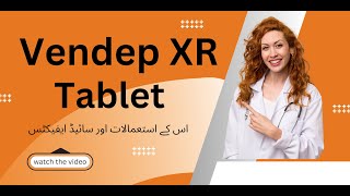 Vendep XR Tablet Usea and Sideeffects in UrduHindi [upl. by Harihs]