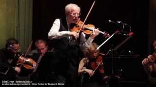 Gidon Kremer  Kremerata Baltica  Festival de Musique de Menton [upl. by Pritchard]