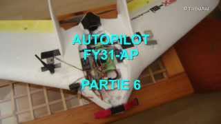 FY31AP  TUTO partie 6  AUTOPILOTE FEYUTECH  explications aide branchements réglages UAV DRONE [upl. by Aihsenat]