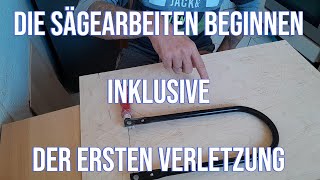 Schwibbogen selber bauen  Das große sägen beginnt [upl. by Wernda]