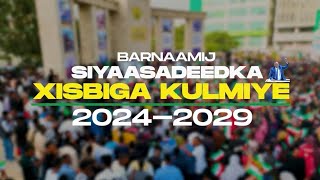 Barnaamij Siyaasadeedka Xisbiga KULMIYE 2024  2029 TIIRARKA 1 amp 2aad [upl. by Geminius891]