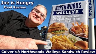 Culvers® Northwoods Walleye Sandwich Review  Limited Time offer LTO  Joe is Hungry 🥪🐟♨️🧭 [upl. by Ravens]