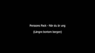 Perssons Pack  När du är ung [upl. by Phyllida]