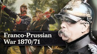 Glory amp Defeat The FrancoPrussian War 187071 Full Documentary [upl. by Caitrin285]