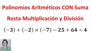 Polinomios ARITMÉTICOS con suma RESTA multiplicación y DIVISIÓN operaciones combinadas SUMA resta [upl. by Klecka229]